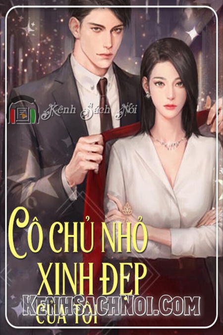 Cô chủ nhỏ xinh đẹp của tôi