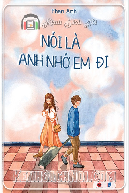 Nói là anh nhớ em đi