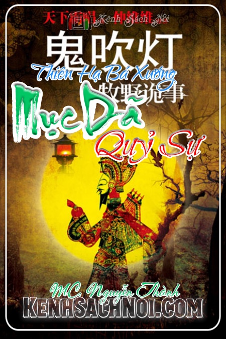 Truyện ma Ma Thổi Đèn 11 Mục Dã Quỷ Sự