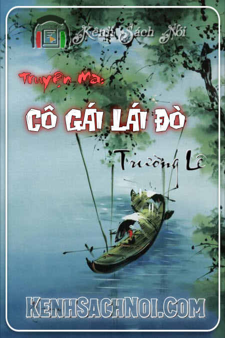 Truyện ma Cô gái lá Đò