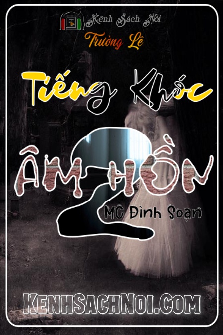 Tiếng Khóc Âm Hồn Phần 2